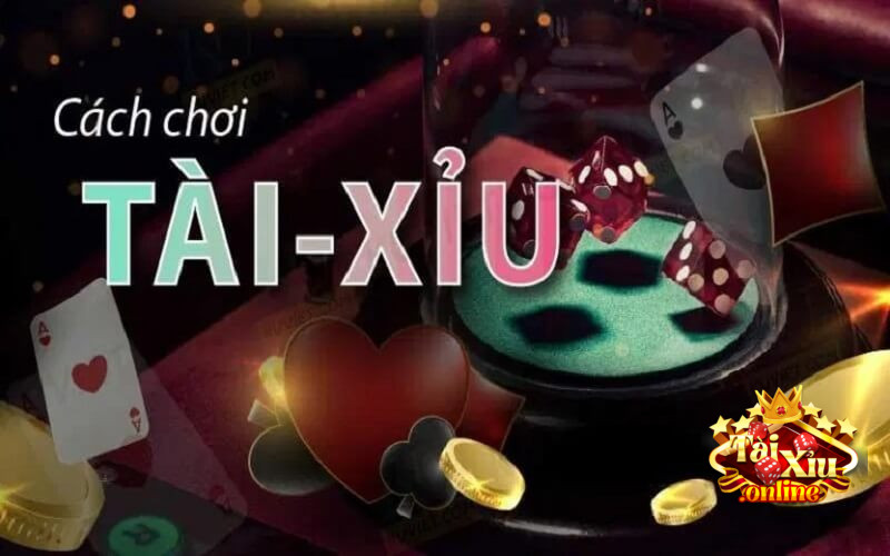 Kinh nghiệm tài xỉu nắm chắc luật chơi