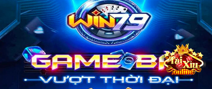 Win79 - Cổng game uy tín, đẳng cấp vượt thời đại