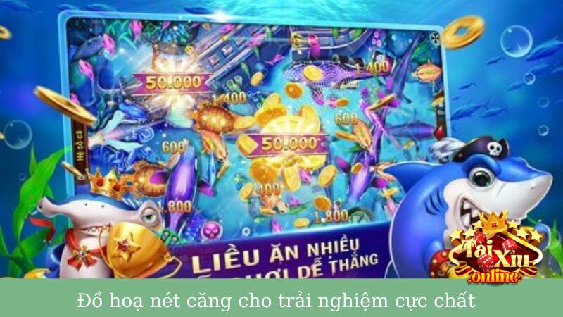 Đồ họa nét căng cho anh em săn ngư đã mắt