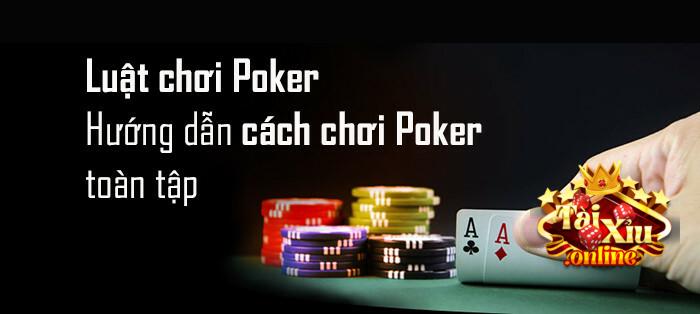 Nắm rõ lý thuyết cách chơi poker